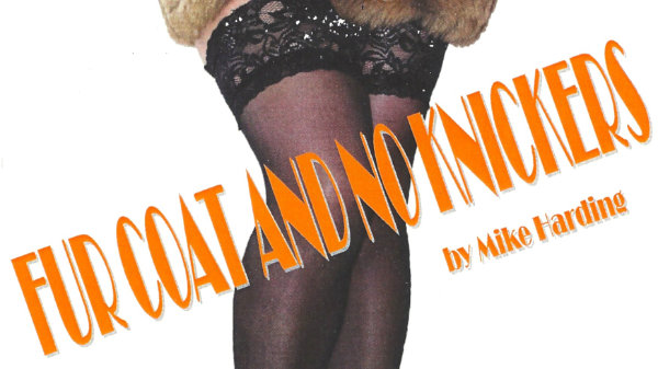 Fur Coat and No Knickers (2011)